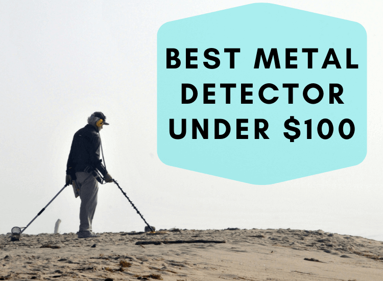 best metal detector under $100